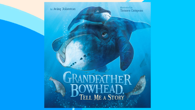 The cover of Grandfather Bowhead, Tell Me A Story.