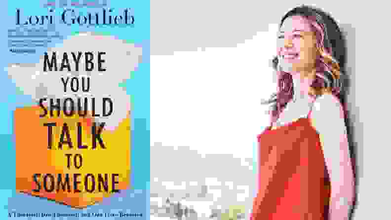 On left, book cover that reads "Maybe You Should Talk To Someone: A Therapist, Her Therapist, and Our Lives Revealed." On right, person smiling while leaning against wall.