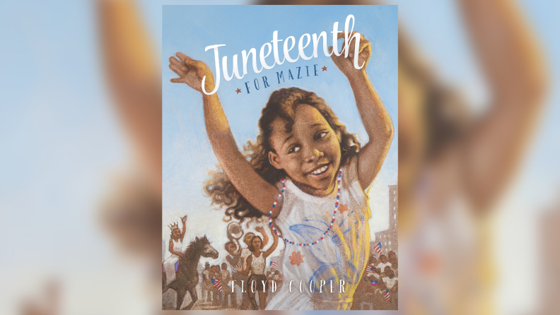 The cover of Juneteenth for Mazie.
