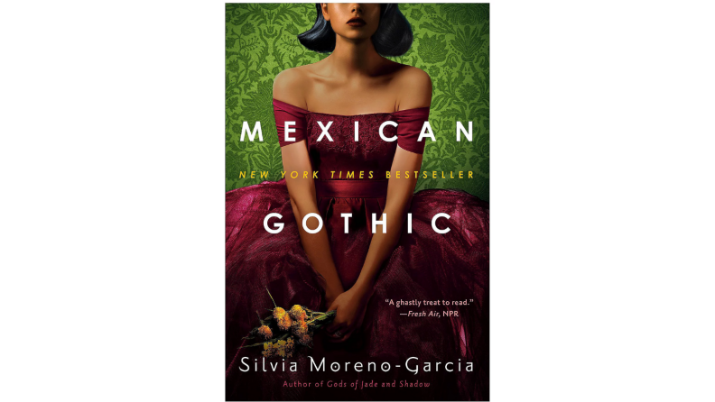 西尔维亚·莫雷诺-加西亚(Silvia Moreno-Garcia)的《墨西哥哥特》(Mexican Gothic)封面照片，绿色背景下一位身穿红裙的女子。