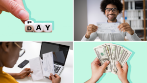 On top left, person using fingers to touch small blocks that read "Pay Day." On top right, person smiling while holding paycheck. On bottom left, person taking pay check out of envelope in front of laptop computer. On bottom right, person using hands to thumb through cash bills.