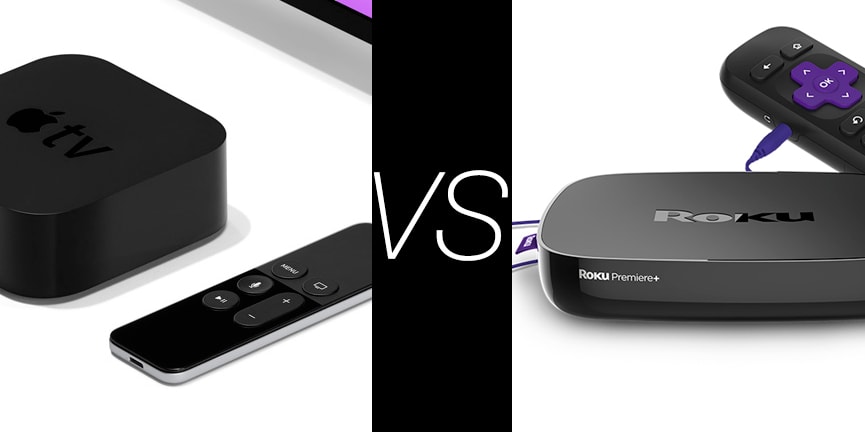 Roku versus Apple TV