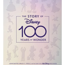 Product image of The Story of Disney: 100 Years of Wonder