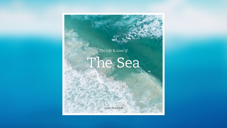 The cover of The Life & Love of the Sea.