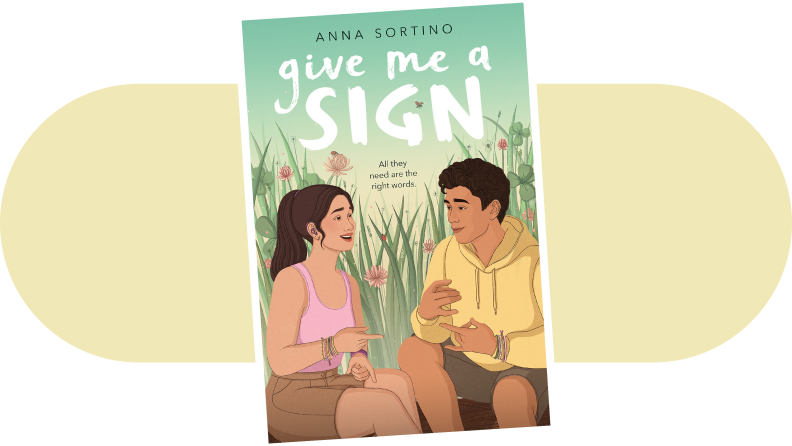 Product shot of the book cover for Give Me a Sign by Anna Sortino.