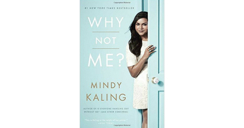 Why Not Me? by Mindy Kaling