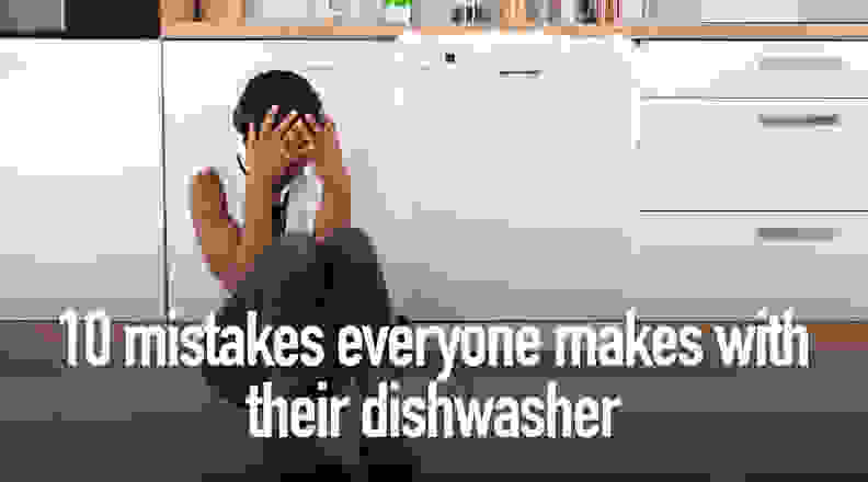 10 mistakes everyone makes with their dishwasher
