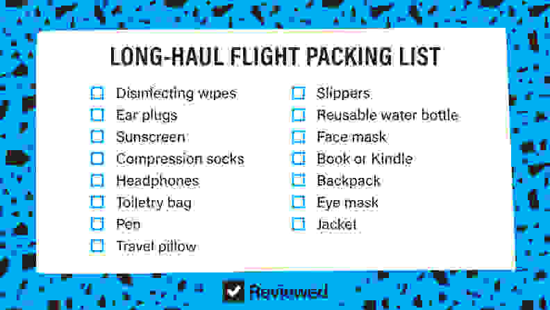 A checklist of things to bring on a long flight.