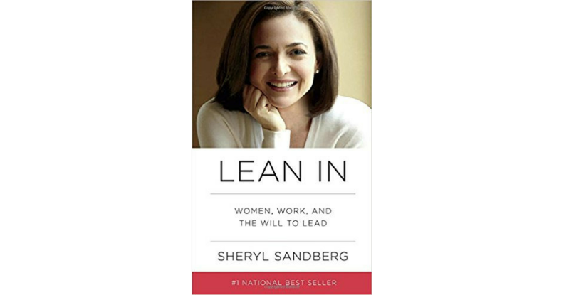 Lean In by Sheryl Sandberg