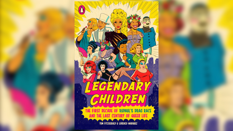 An illustrated book cover of legendary LGBTQ and drag icons.