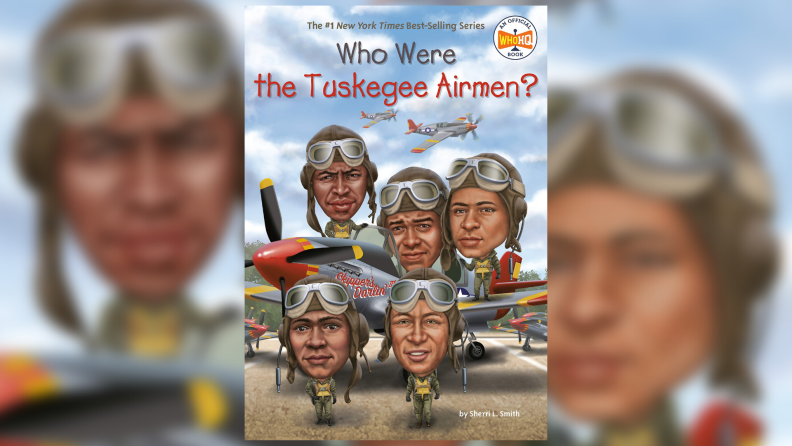 The cover of Who Were The Tuskegee Airmen?