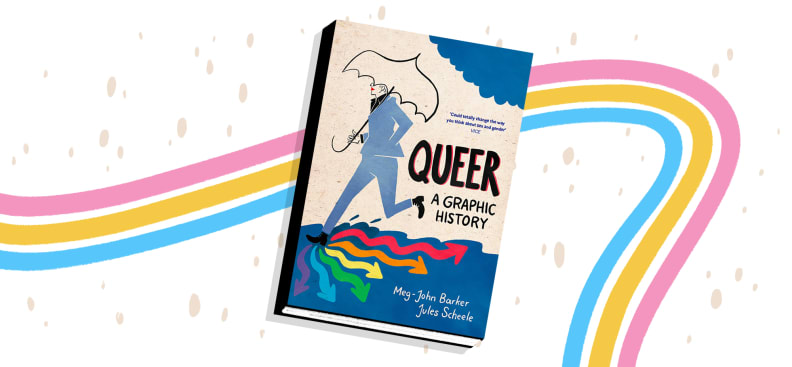 Queer: A Graphic History by Meg-John Barker