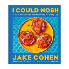 Product image of I Could Nosh: Classic Jew-ish Recipes Revamped for Every Day Hardcover