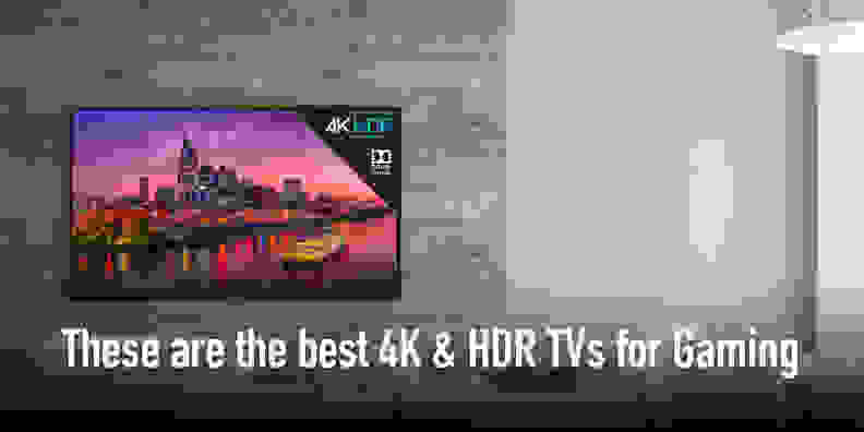 Best 4K HDR TVs for Gaming