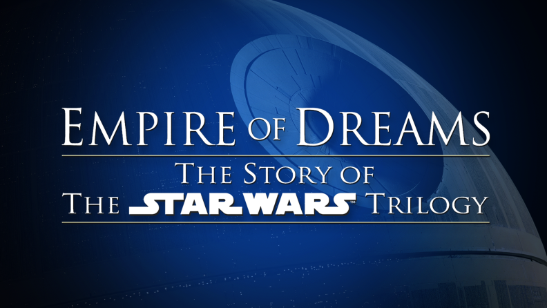 Empire of Dreams title card