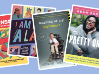 Product shots of book covers for Sensory: Life On the Spectrum: An Autistic Comics Anthology, I Am Not a Label: 34 Disabled Artists, Thinkers, Athletes, and Activists From Past and Present, Laughing at My Nightmare, and The Pretty One.