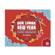 Product image of Our Lunar New Year - (Asian Holiday) 2nd Edition by Yobe Qiu