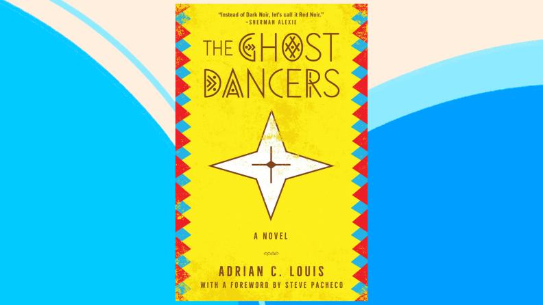 The cover of Ghost Dancers: A Novel.