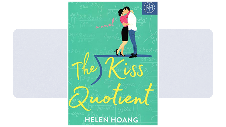 "Kiss quotent" book cover shows illustration  of woman kissing a man, with math equations on a green background