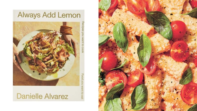 Left: A photo of the Always Add Lemon cookbook. Right: Closeup image of cheesy pasta with bright red cherry tomatoes and fresh torn basil.