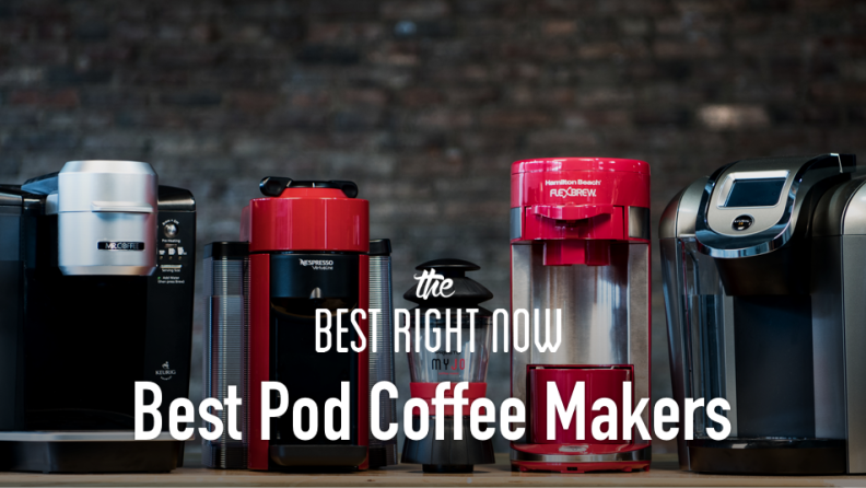 Best Pod Coffee Maker