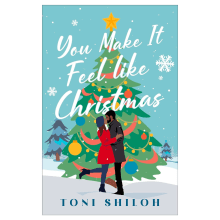 Product image of ‘You Make It Feel Like Christmas’ by Toni Shiloh