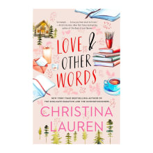 Product image of Love and Other Words by Christina Lauren
