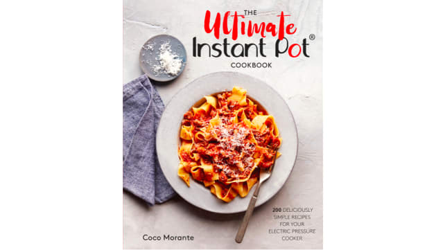 The Ultimate Instant Pot Cookbook