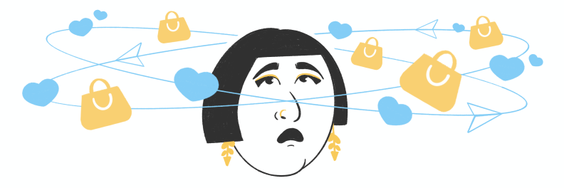Illustration of a woman who looks distressed, clouds of bags and hearts surround her head.