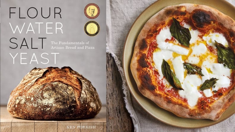 Flour Water Salt Yeast: The Fundamentals of Artisan Bread and Pizza