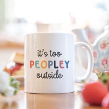 Product image of It’s Too Peopley Mug