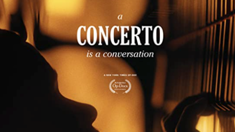 A title card for the film "A Concerto is a Conversation"