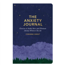 Product image of The Anxiety Journal: Exercises to Soothe Stress and Eliminate Anxiety Wherever You Are