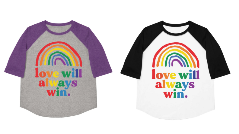 On left, gray, purple and rainbow baseball tee that reads "Love will always win." On right, black, white and rainbow baseball tee that reads "Love will always win."