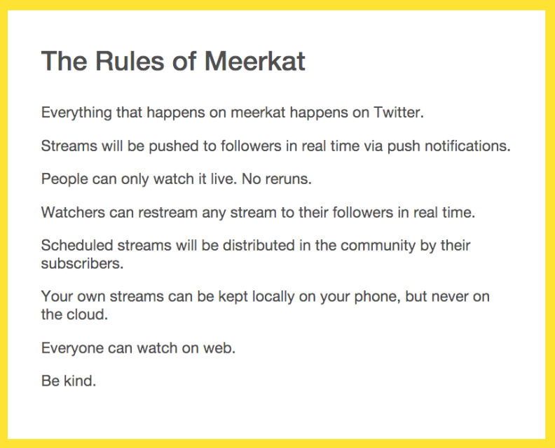 Meerkat comes with a quick list of rules to keep in mind for when you stream.