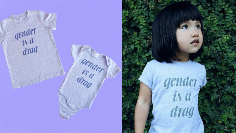 On left, gray and blue onesie that reads "Gender is a drag." On right, young girl wearing shirt that reads, "Gender is a drag."